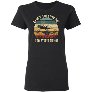 Don't Follow Me I Do Stupid Things Scuba Retro Vintage G500L Ladies' 5.3 oz. T-Shirt
