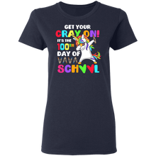 Load image into Gallery viewer, Get Your Cray On It&#39;s The 100th Day of School Dabbing Unicorn G500L Ladies&#39; 5.3 oz. T-Shirt
