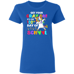 Get Your Cray On It's The 100th Day of School Dabbing Unicorn G500L Ladies' 5.3 oz. T-Shirt